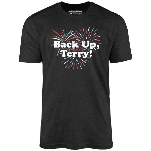 Back Up, Terry! - Unisex T-Shirt - Image 4