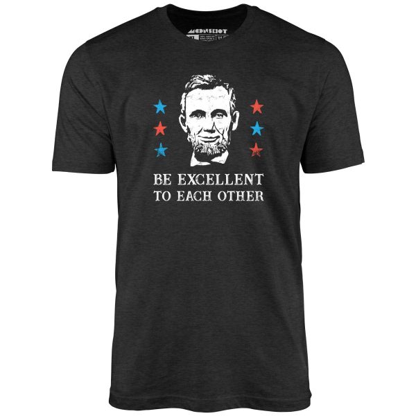 Be Excellent To Each Other - Unisex T-Shirt - Image 4
