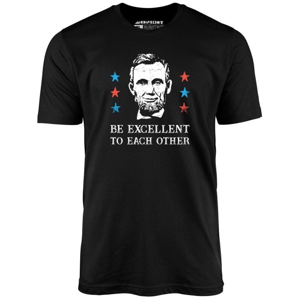 Be Excellent To Each Other - Unisex T-Shirt - Image 2