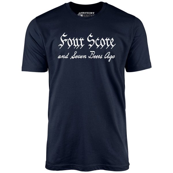 Four Score and Seven Beers Ago - Unisex T-Shirt - Image 4