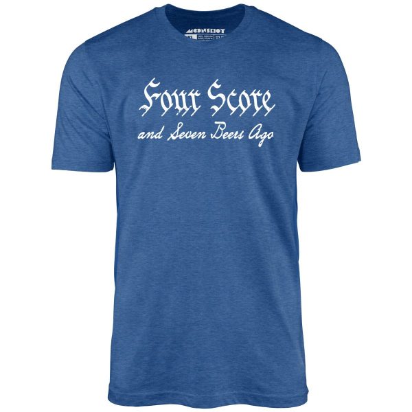 Four Score and Seven Beers Ago - Unisex T-Shirt - Image 7