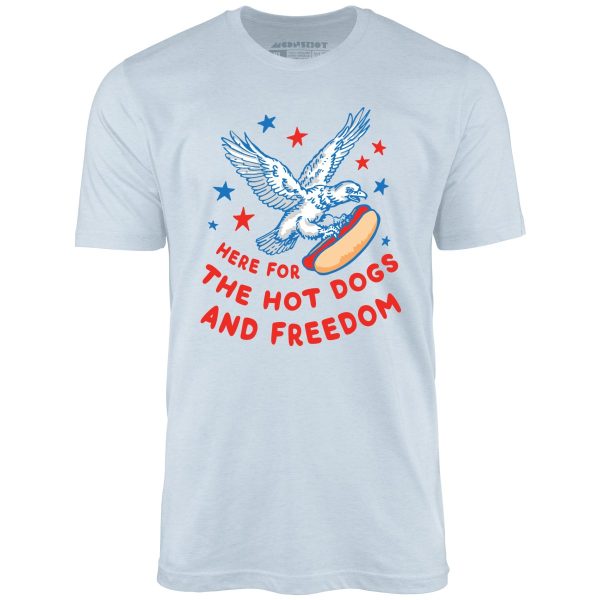 Here For The Hot Dogs and Freedom - Unisex T-Shirt - Image 3