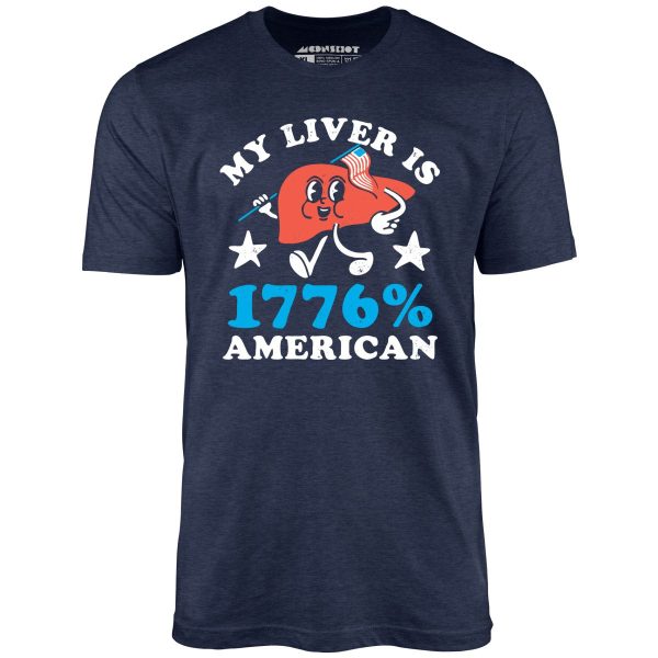 My Liver is 1776 Percent American - Unisex T-Shirt - Image 5